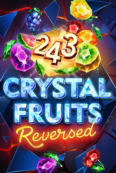 243 Crystal Fruits Reversed играть онлайн  в демо игру в Crystal Casino Online