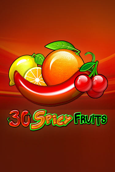 30 Spicy Fruits играть онлайн  в демо игру в Crystal Casino Online