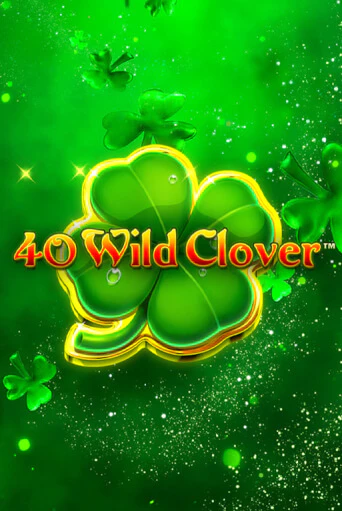 40 Wild Clover играть онлайн  в демо игру в Crystal Casino Online