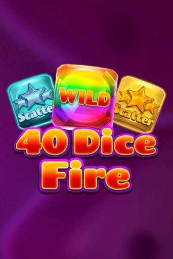 40 Dice Fire играть онлайн  в демо игру в Crystal Casino Online