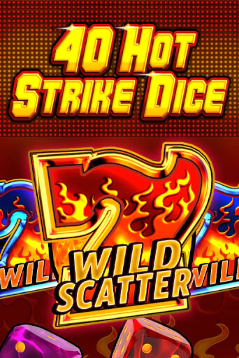 40 Hot Strike Dice играть онлайн  в демо игру в Crystal Casino Online