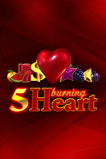 5 Burning Heart играть онлайн  в демо игру в Crystal Casino Online
