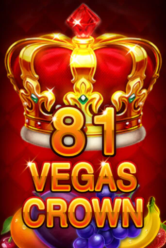 81 Vegas Crown играть онлайн  в демо игру в Crystal Casino Online