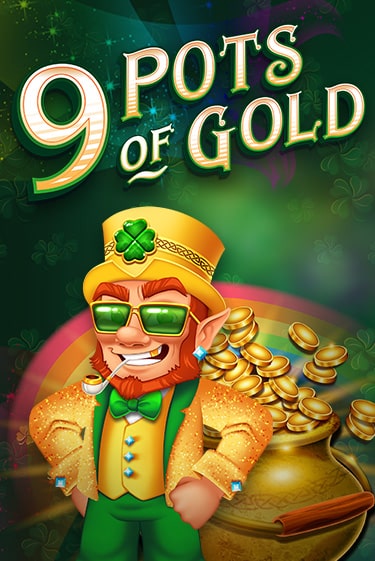 9 Pots of Gold играть онлайн  в демо игру в Crystal Casino Online