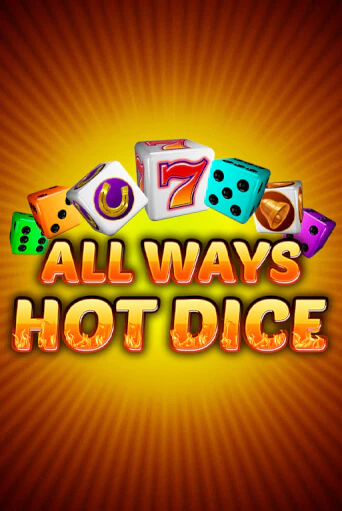 All Ways Hot Dice играть онлайн  в демо игру в Crystal Casino Online