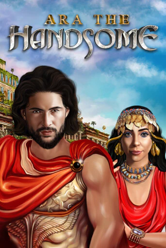 Ara the Handsome играть онлайн  в демо игру в Crystal Casino Online