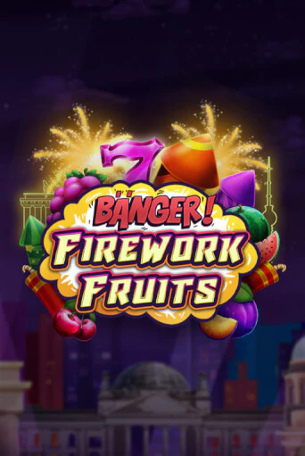 Banger! Firework Fruits играть онлайн  в демо игру в Crystal Casino Online