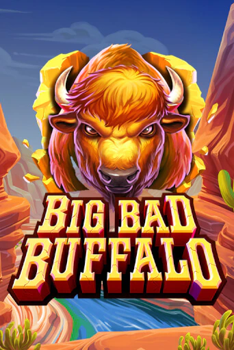 Big Bad Buffalo играть онлайн  в демо игру в Crystal Casino Online