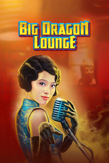 Big Dragon Lounge играть онлайн  в демо игру в Crystal Casino Online