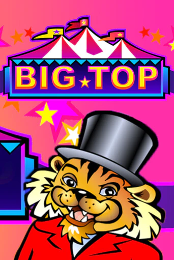 Big Top играть онлайн  в демо игру в Crystal Casino Online