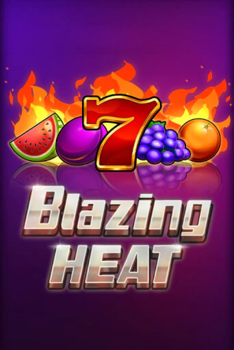 Blazing Heat играть онлайн  в демо игру в Crystal Casino Online