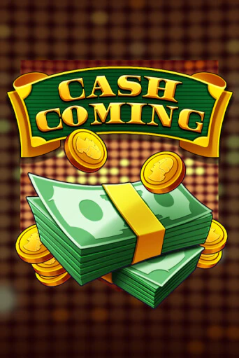Cash Coming играть онлайн  в демо игру в Crystal Casino Online