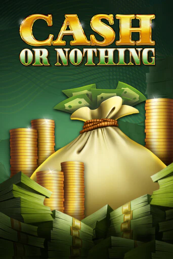 Cash or Nothing играть онлайн  в демо игру в Crystal Casino Online