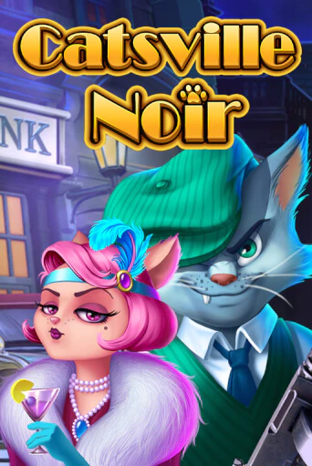 Catsville Noir играть онлайн  в демо игру в Crystal Casino Online