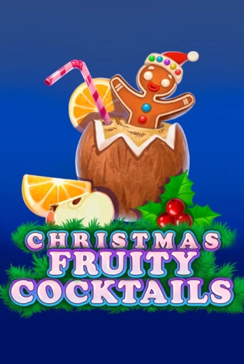 Christmas Fruity Cocktails играть онлайн  в демо игру в Crystal Casino Online