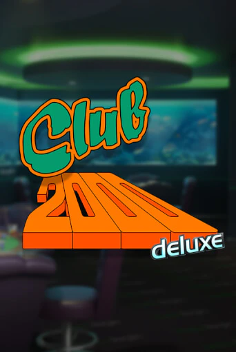 Club 2000 Deluxe играть онлайн  в демо игру в Crystal Casino Online