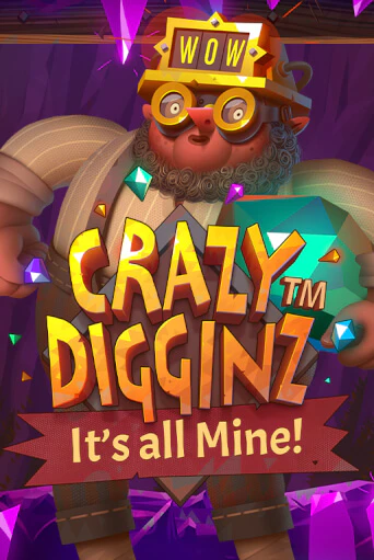 Crazy Digginz - It's all Mine! играть онлайн  в демо игру в Crystal Casino Online
