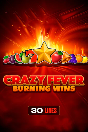 Crazy Fever: Burning Wins играть онлайн  в демо игру в Crystal Casino Online