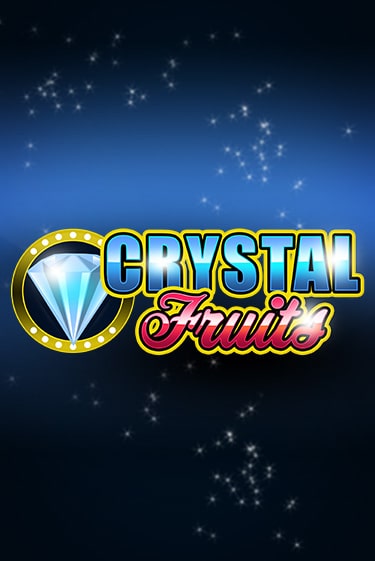 Сrystal Fruits играть онлайн  в демо игру в Crystal Casino Online