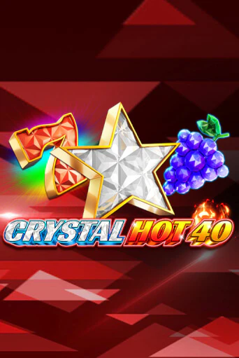 Crystal Hot 40 играть онлайн  в демо игру в Crystal Casino Online