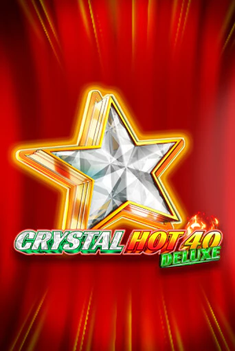 Crystal Hot 40 Deluxe играть онлайн  в демо игру в Crystal Casino Online