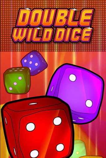 Double Wild Dice играть онлайн  в демо игру в Crystal Casino Online