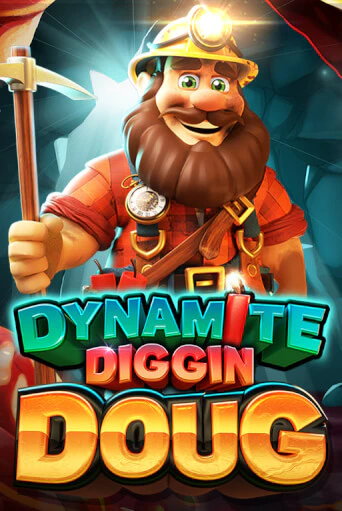 Dynamite Diggin Doug играть онлайн  в демо игру в Crystal Casino Online