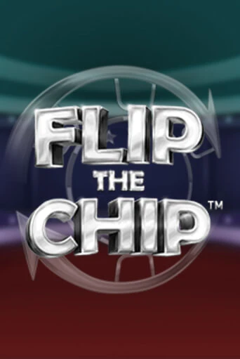 Flip the Chip играть онлайн  в демо игру в Crystal Casino Online