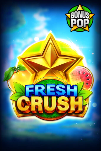 Fresh Crush играть онлайн  в демо игру в Crystal Casino Online