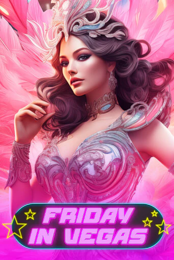 Friday in Vegas играть онлайн  в демо игру в Crystal Casino Online