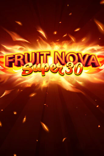 Fruit Super Nova 30 играть онлайн  в демо игру в Crystal Casino Online