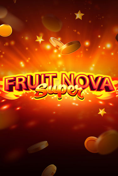 Fruit Super Nova играть онлайн  в демо игру в Crystal Casino Online
