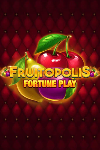 Fruitopolis Fortune Play играть онлайн  в демо игру в Crystal Casino Online