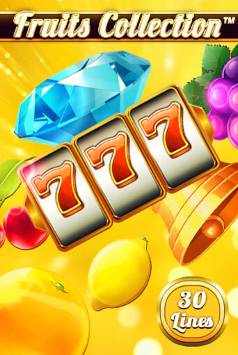Fruits Collection – 30 Lines играть онлайн  в демо игру в Crystal Casino Online