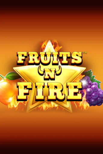 Fruits'n'Fire играть онлайн  в демо игру в Crystal Casino Online