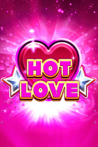 Hot Love играть онлайн  в демо игру в Crystal Casino Online