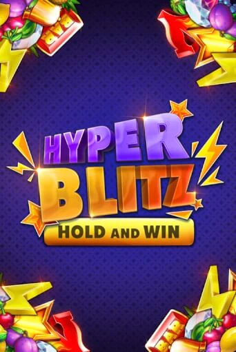 Hyper Blitz Hold and Win играть онлайн  в демо игру в Crystal Casino Online