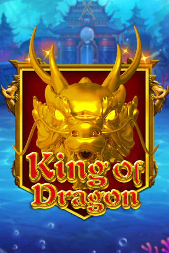 King Of Dragon играть онлайн  в демо игру в Crystal Casino Online