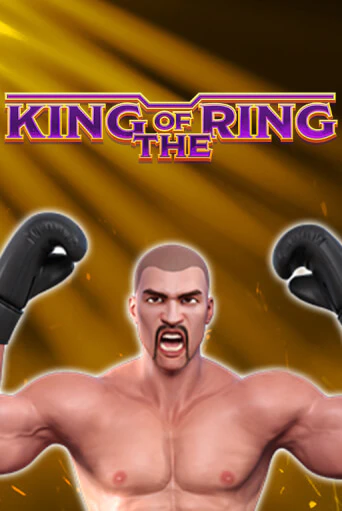 King Of The Ring играть онлайн  в демо игру в Crystal Casino Online