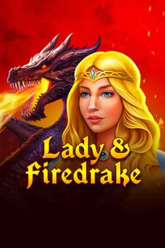 Lady & Firedrake играть онлайн  в демо игру в Crystal Casino Online