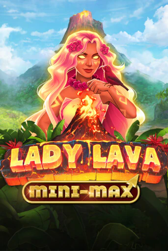Lady Lava Minimax играть онлайн  в демо игру в Crystal Casino Online
