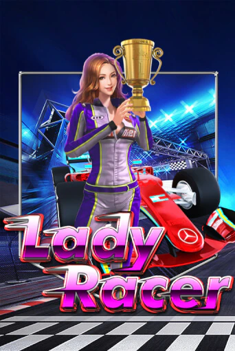 Lady Racer играть онлайн  в демо игру в Crystal Casino Online