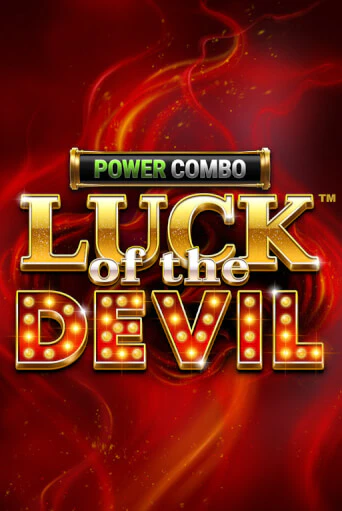 Luck of the Devil: POWER COMBO™ играть онлайн  в демо игру в Crystal Casino Online