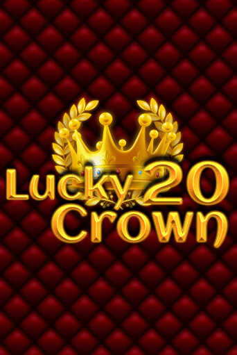 Lucky Crown 20 играть онлайн  в демо игру в Crystal Casino Online