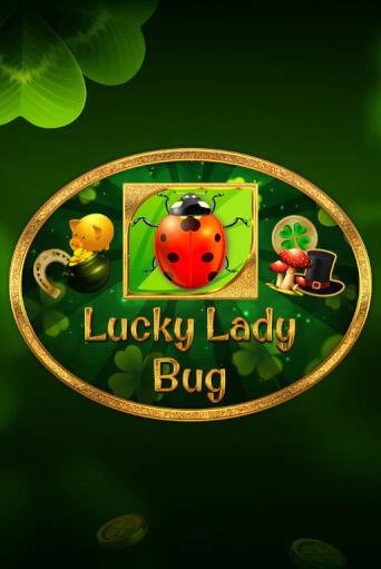 Lucky Lady Bug играть онлайн  в демо игру в Crystal Casino Online