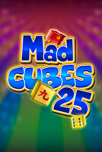 Mad Cubes 25 играть онлайн  в демо игру в Crystal Casino Online