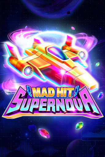 Mad Hit Supernova играть онлайн  в демо игру в Crystal Casino Online