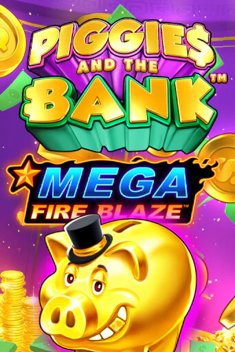 Mega Fire Blaze: Piggies and the Bank играть онлайн  в демо игру в Crystal Casino Online