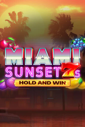 Miami Sunset 7s Hold and Win играть онлайн  в демо игру в Crystal Casino Online