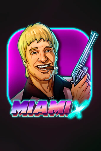 MiamiX играть онлайн  в демо игру в Crystal Casino Online